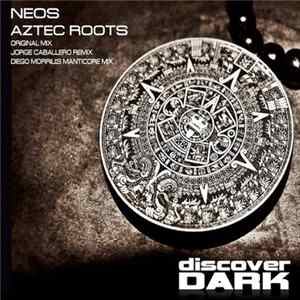 Download Neos - Aztec Roots