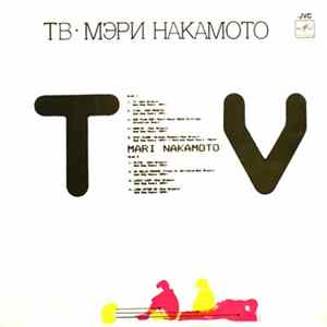 Download Мэри Накамото - TV · ТВ