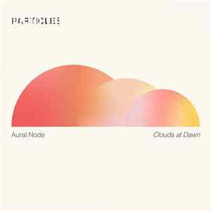 Download Aural.Node - Clouds at dawn