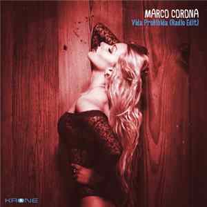 Download Marco Corona - Vida Prohibida (Radio Edit)