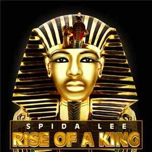 Download Spida Lee - Rise Of A King