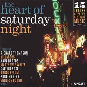 Download Various - The Heart Of Saturday Night (15 Tracks Of 2013's Best New Music)