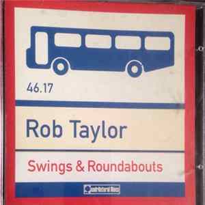 Download Rob Taylor - Swings & Roundabouts