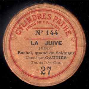 Download Gautier - La Juive : Rachel, Quand Du Seigneur