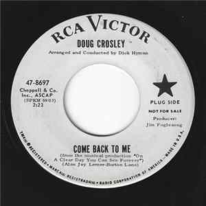 Download Doug Crosley - Come Back To Me / Love Me Forever