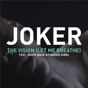 Download Joker - The Vision (Let Me Breathe)