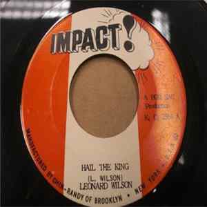 Download Leonard Wilson - Hail The King
