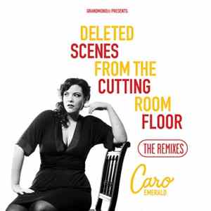Download Caro Emerald - Deleted Scenes From The Cutting Room Floor (The Remixes)