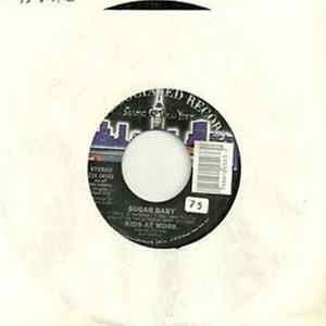 Download Kids At Work - Sugar Baby