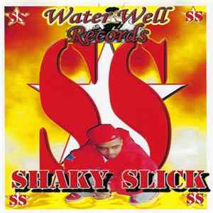 Download Shaky Slick - Shaky Slick