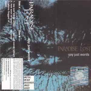 Download Paradise Lost - Say Just Words