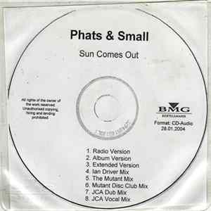 Download Phats & Small - Sun Comes Out