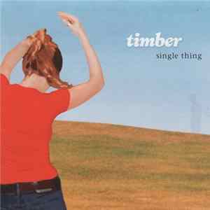 Download Timber - Single Thing