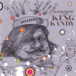 Download Hankshaw - King Kandy
