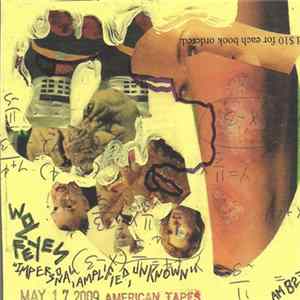Download Wolf Eyes - Impersonal, Amplified, Unknown