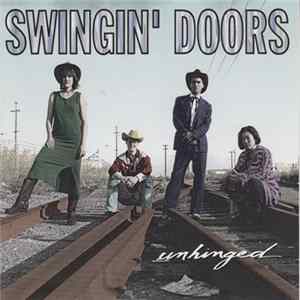 Download Swingin' Doors - Unhinged