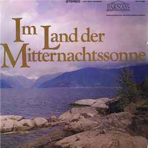 Download Edvard Grieg, Jean Sibelius - Im Land Der Mitternachtssonne