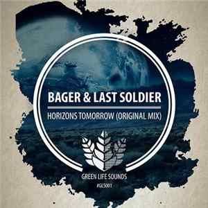 Download Bager & Last Soldier - Horizons Tomorrow