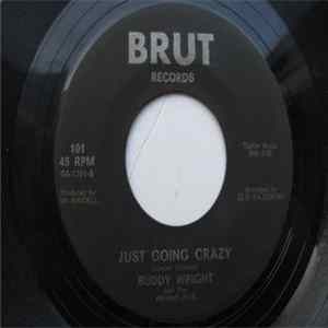Download Buddy Wright And The Wright Five - Foolish Things / Just Going Crazy