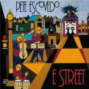 Download Pete Escovedo - E Street
