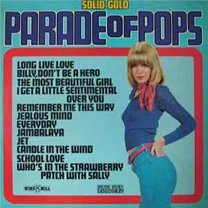 Download Unknown Artist - Solid Gold Parade Of Pops
