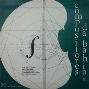 Download Agnaldo Ribeiro / Ernst Widmer / Jamary Oliveira / Lindembergue Cardoso / Paulo Costa Lima / Ryoko Katena Veiga - Compositores Da Bahia 8