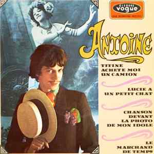 Download Antoine - Titine Achete Moi Un Camion