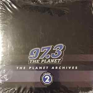 Download Various - 97.3 The Planet Archives Volume 2