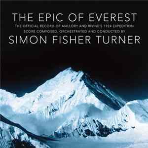 Download Simon Fisher Turner - The Epic Of Everest