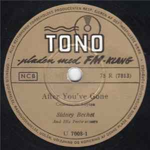 Download Sidney Bechet And His Feetwarmers - After You've Gone / Ooh Boogie