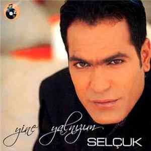 Download Selçuk - Yine Yalnızım