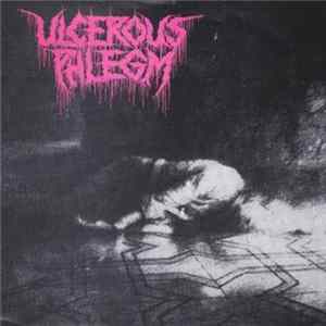 Download Ulcerous Phlegm - Ulcerous Phlegm