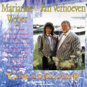 Download Marianne Weber & Jan Verhoeven - Geluk Is Niet Te Koop