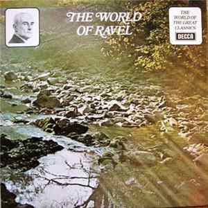 Download Various, Ravel - The World Of Ravel