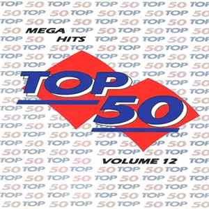 Download Various - Mega Hits Top 50 Volume 12 (December 1993)