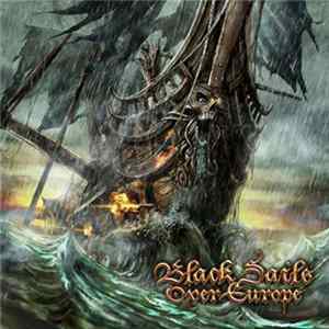 Download Tyr, Heidevolk, Alestorm - Black Sails Over Europe