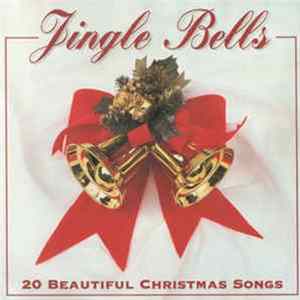Download Various - Jingle Bells (20 Beautiful Christmas Songs)