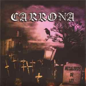 Download Carroña - Metaleros De Ley