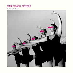 Download Car Crash Sisters - Sundance Sea