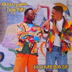 Download DJ Jazzy Jeff & The Fresh Prince - Homebase