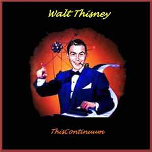 Download Walt Thisney - ThisContinuum