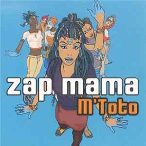 Download Zap Mama - M'Toto