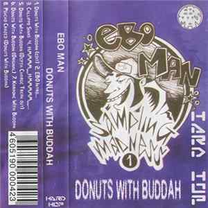 Download Ebo Man - Sampling Madness 1 - Donuts With Buddah