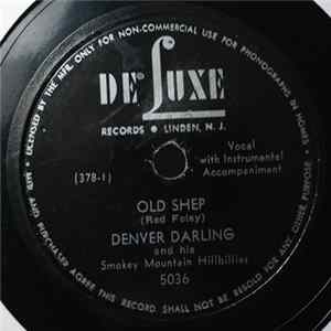 Download Denver Darling And His Smokey Mountain Hillbillies - Old Shep / I Couldn't Believe That It Was True