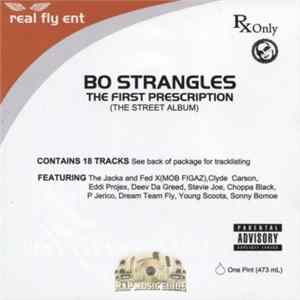 Download Bo Strangles - The First Prescription (The Street Album)