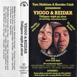Download Tom Mathisen & Herodes Falsk Presenterer Viggo & Reidar - Tidligere Utgitt På Alvor