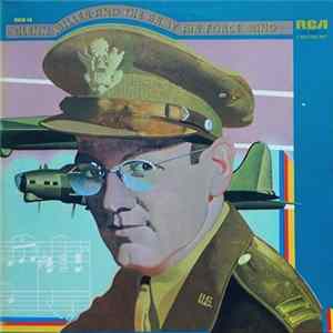 Download Glenn Miller And The Army Air Force Band - This Is Glenn Miller And The Army Air Force Band