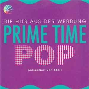 Download Various - Prime Time Pop - Die Hits Aus Der Werbung