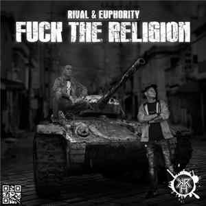 Download R!val & Euphority - Fuck The Religion