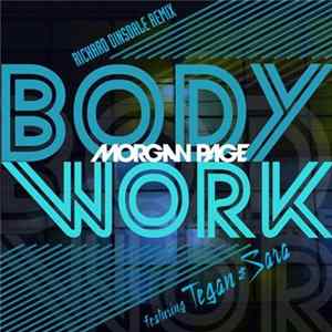 Download Morgan Page Featuring Tegan & Sara - Body Work (Richard Dinsdale Remix)
